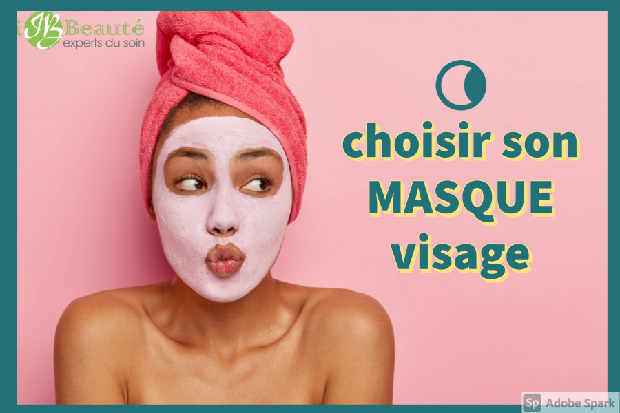 choisir masque visage